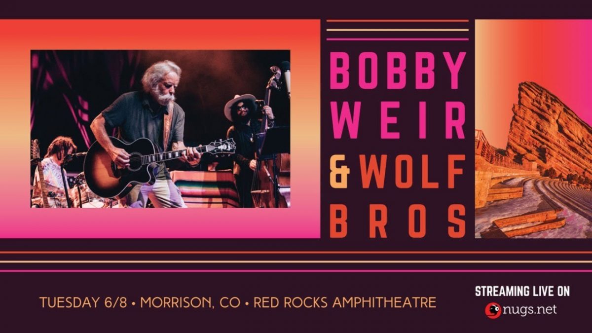 Bobby Weir and Wolf Bros LIVE from Red Rocks Amphitheatre First Song Preview 5/8/21