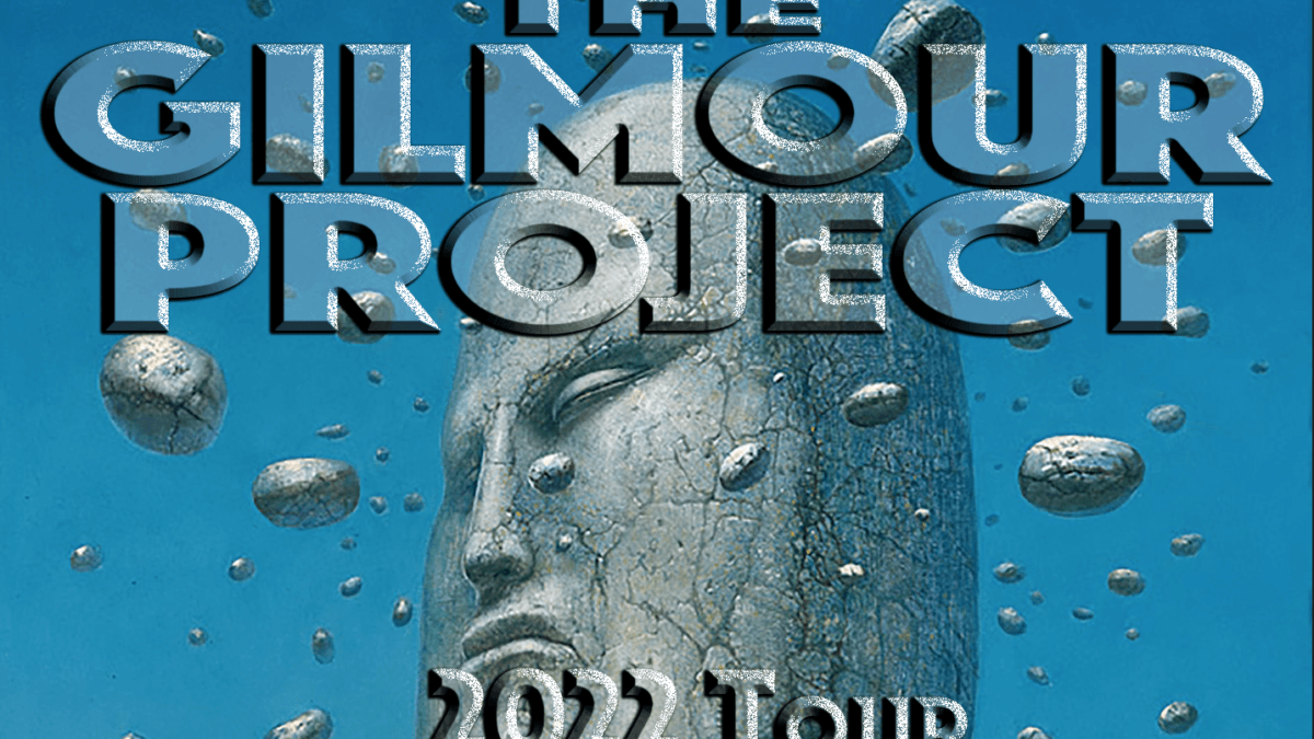 The Gilmour Project Announces 2022 Tour Dates & Livestream