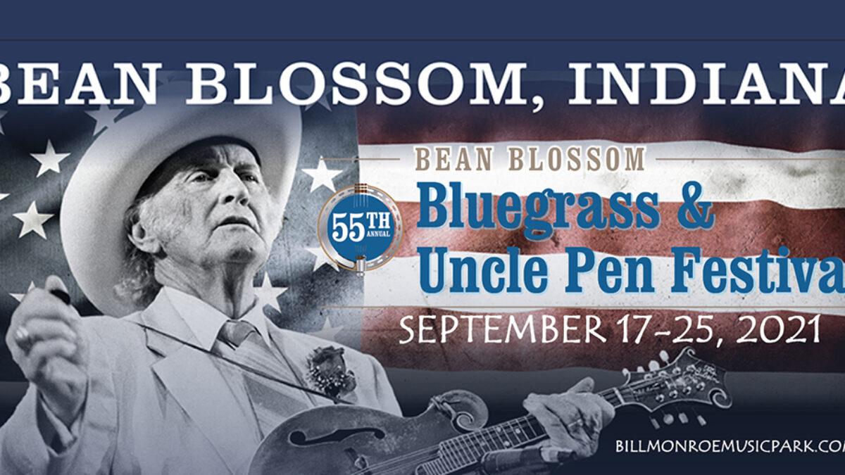 Bean Blossom Bluegrass & Uncle Pen Festival