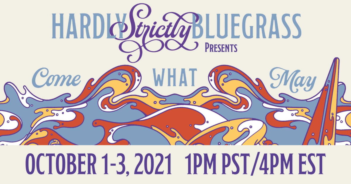 Hardly Strictly Bluegrass Lineup 2021 Bela Fleck Emmylou Harris
