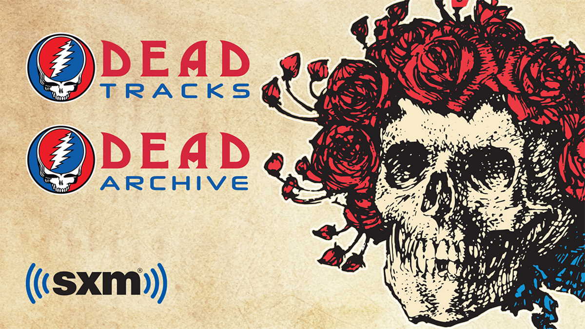 SiriusXM Adds 2 New Grateful Dead Channels