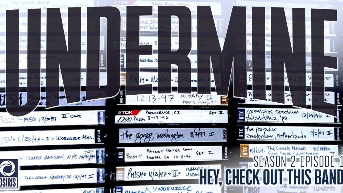 Phish Podcast ‘Undermine’ Launches Season 2