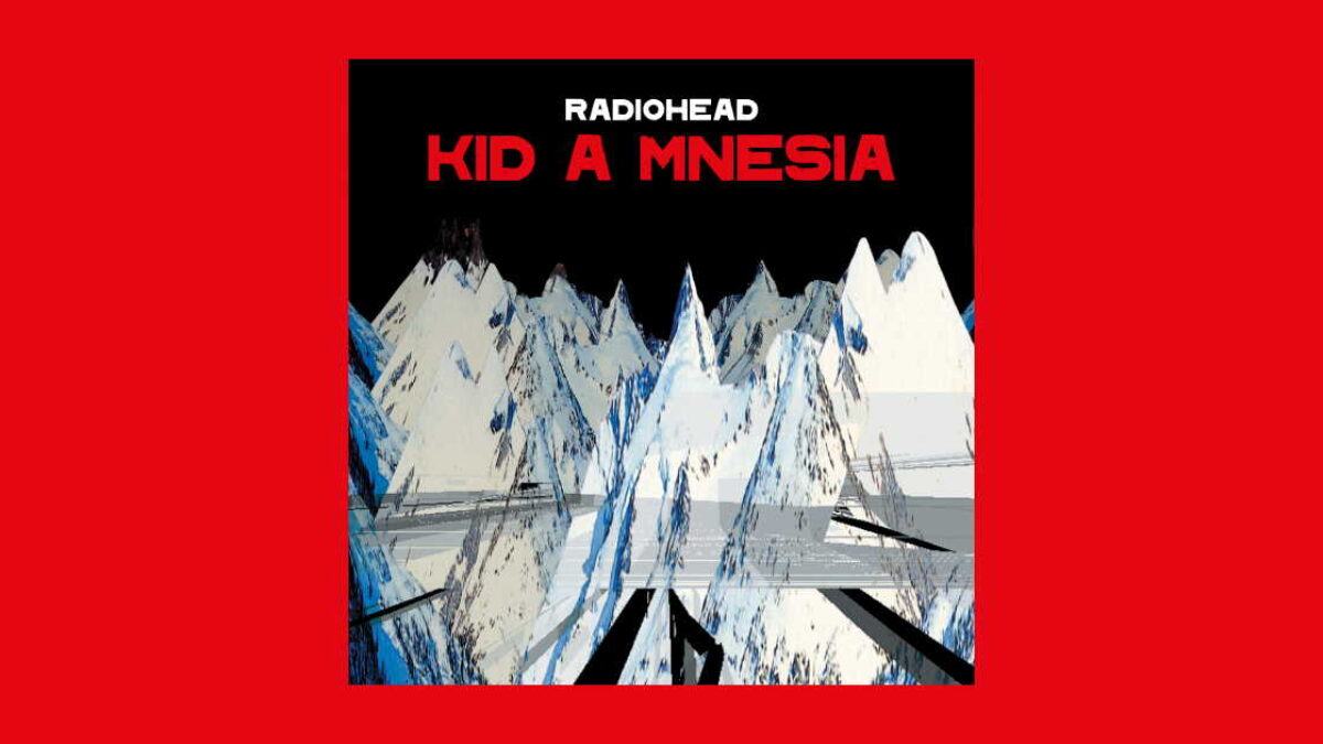 Radiohead Announces ‘Kid A’ & ‘Amnesiac’ Reissue With Previously Unreleased Music
