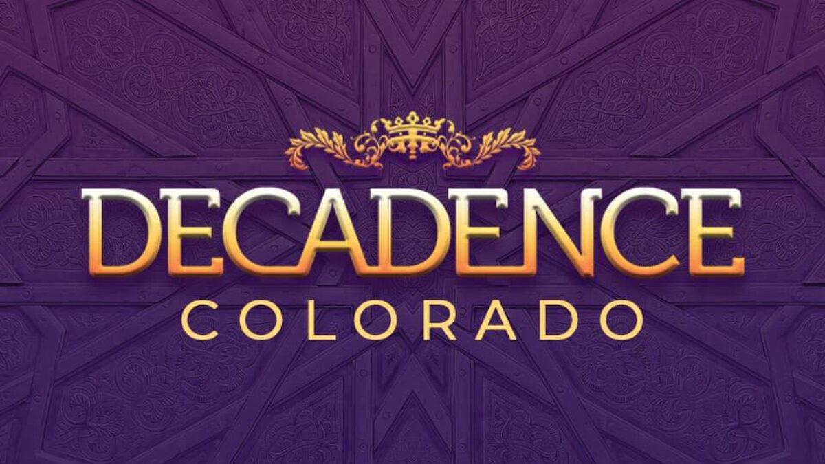 Decadence Colorado