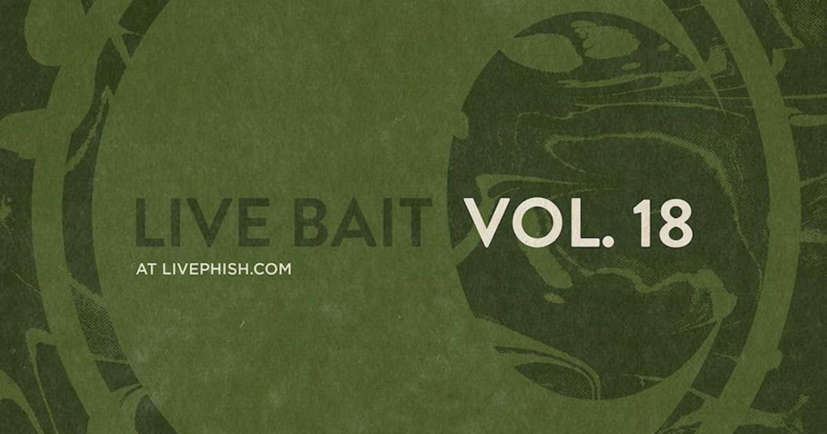Phish Live Bait Vol 18