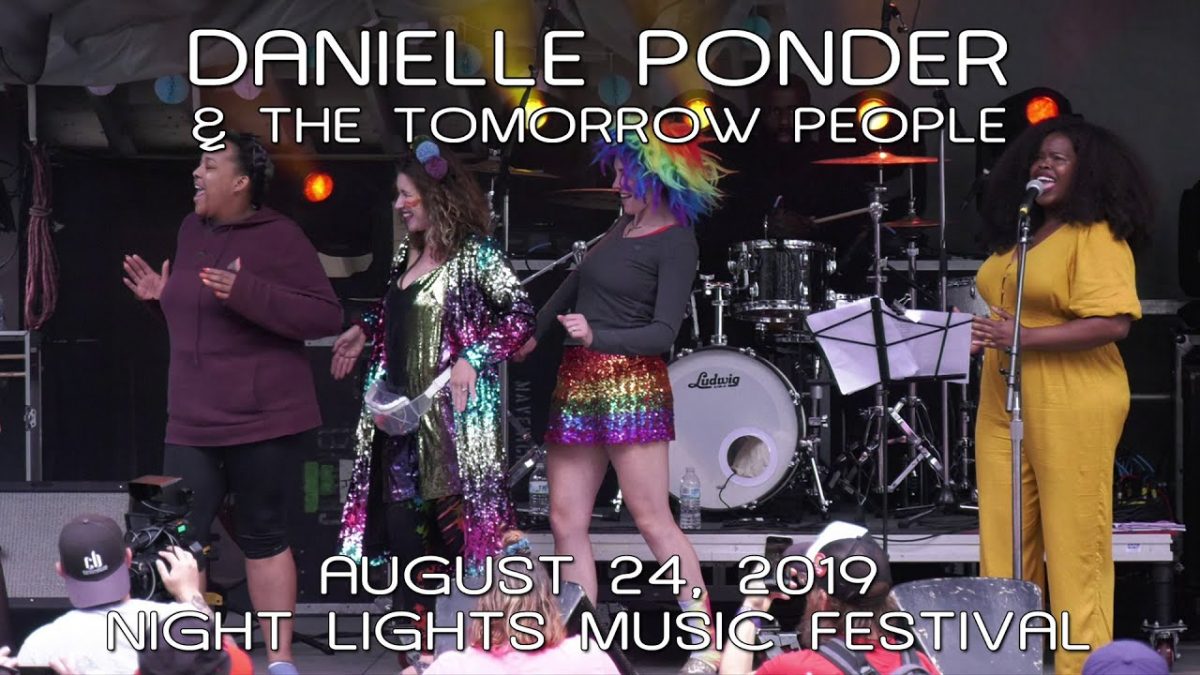 Danielle Ponder & The Tomorrow People: 2019-08-24 - Night Lights Music Festival; Sherman, NY [HD]