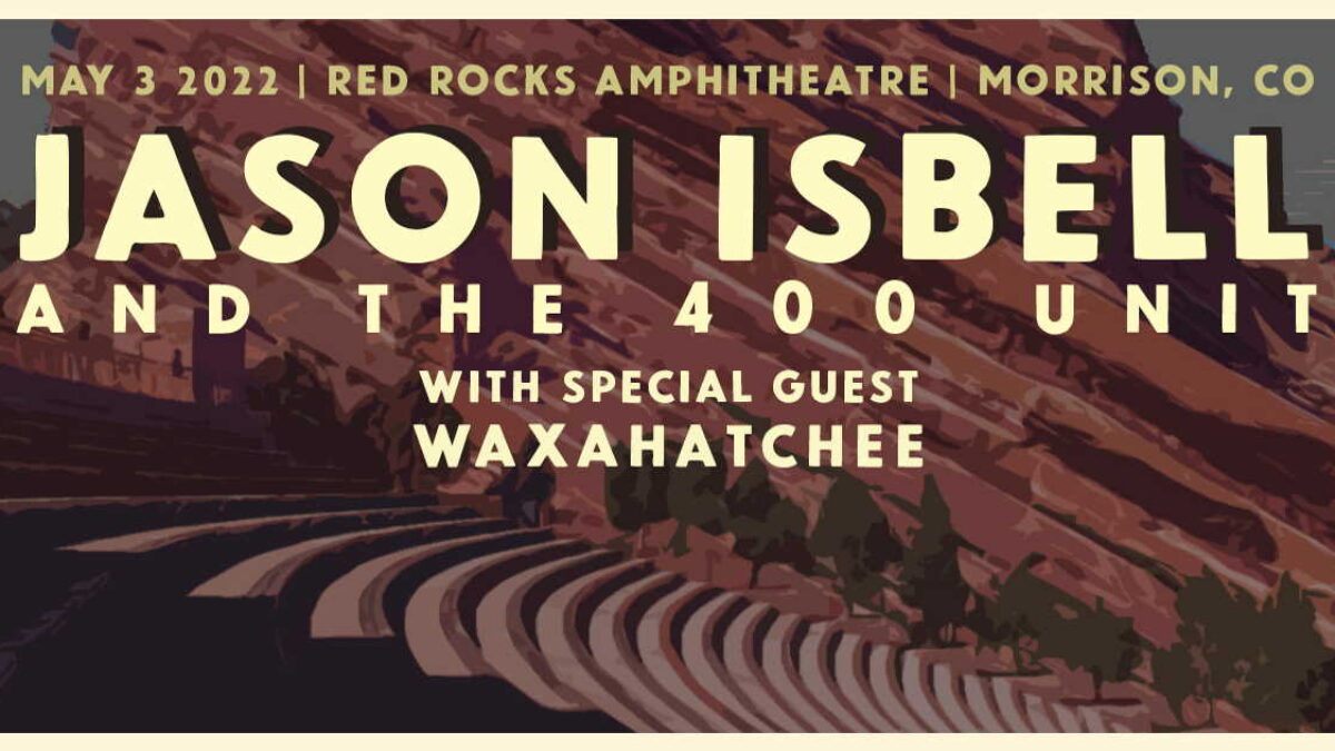 Jason Isbell & The 400 Unit Announce May 2022 Red Rocks Concert With Waxahatchee