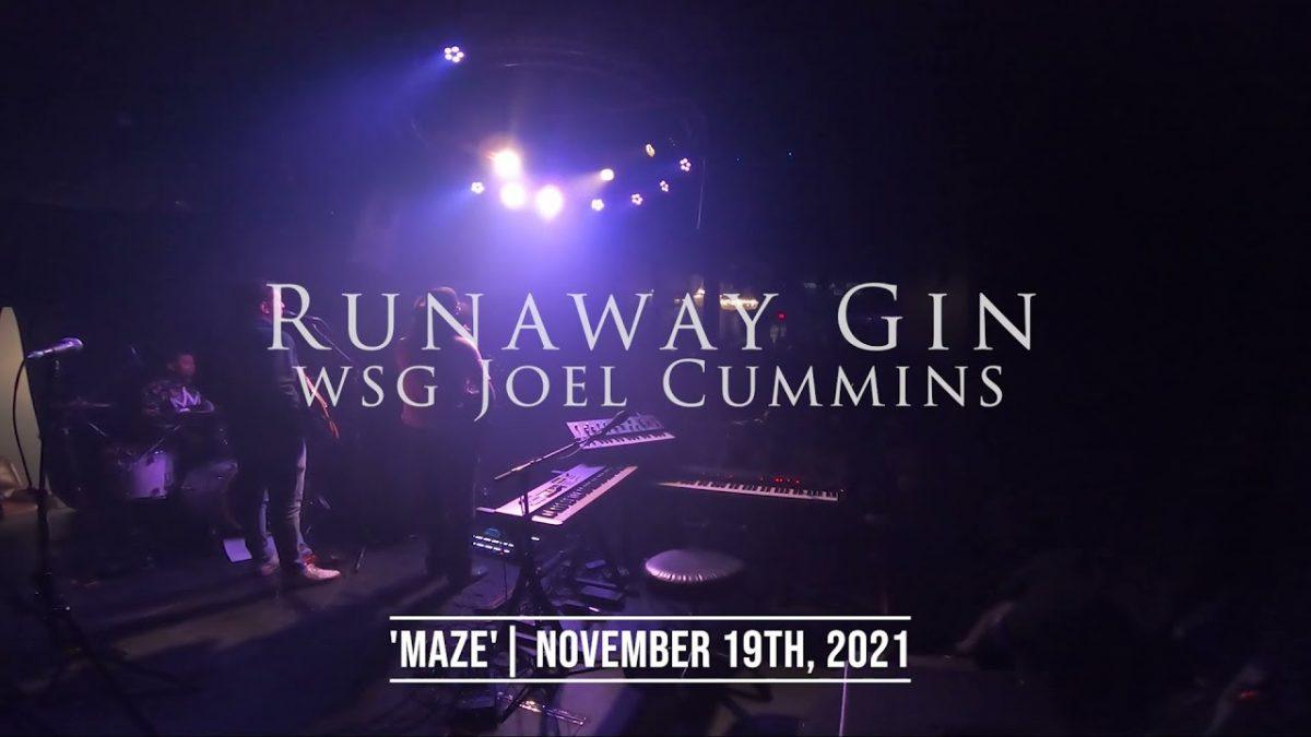 Runaway Gin - a Tribute to Phish - 'Maze' wsg Joel Cummins