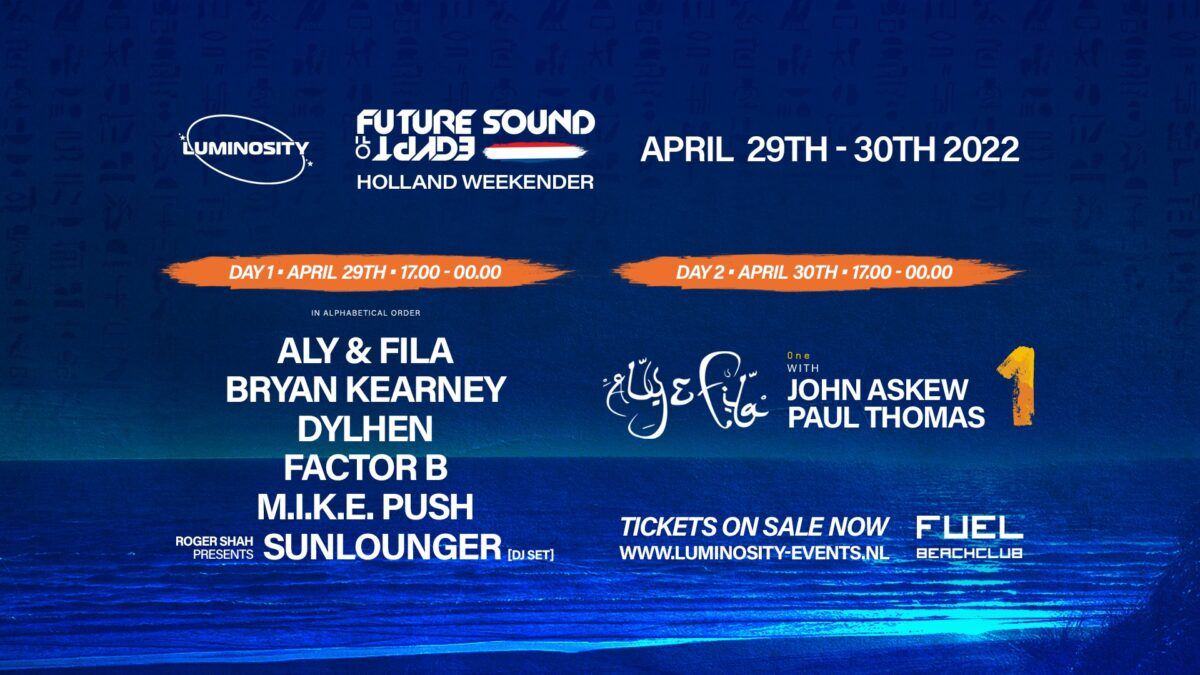 Future Sound of Egypt Holland Weekender