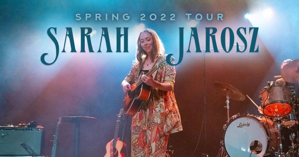 Sarah Jarosz Spring 2022