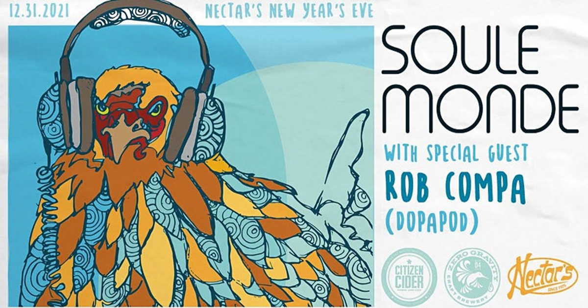 Soule Monde Rob Compa Nectars New Years Eve