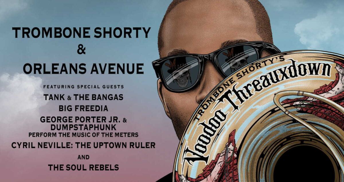 Trombone Shorty Voodoo Threauxdown Tour Dates 2022