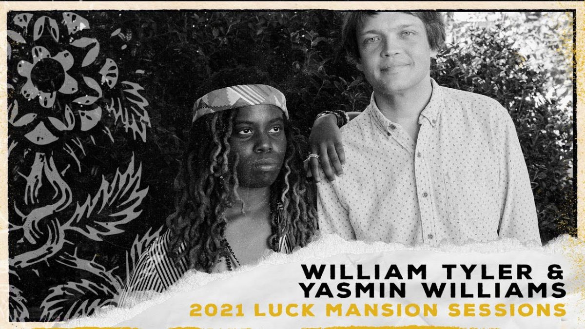 William Tyler + Yasmin Williams Live - The Luck Mansion Sessions at 3Sirens Studio