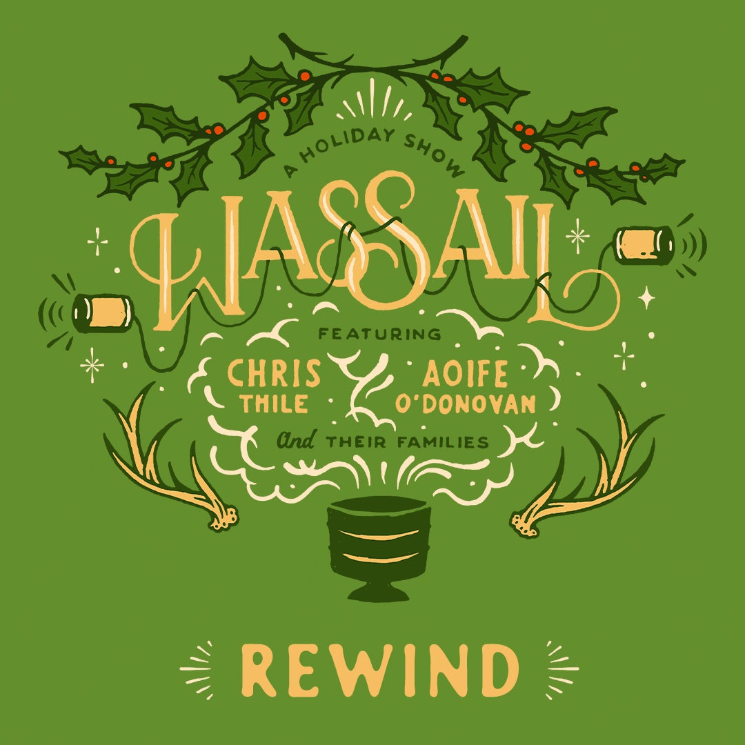 WASSAIL_1080X1080_e446af37-4cf6-4c82-9049-012ce09c9ad3_1080x