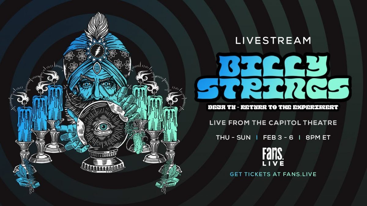 Billy Strings Live From The Capitol Theatre | 2/3/2022 | Deja Tu: The Return to the ESP Experiment