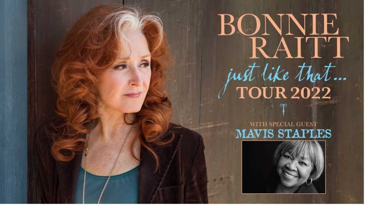 Bonnie Raitt Mavis Staples Tour Dates 2022