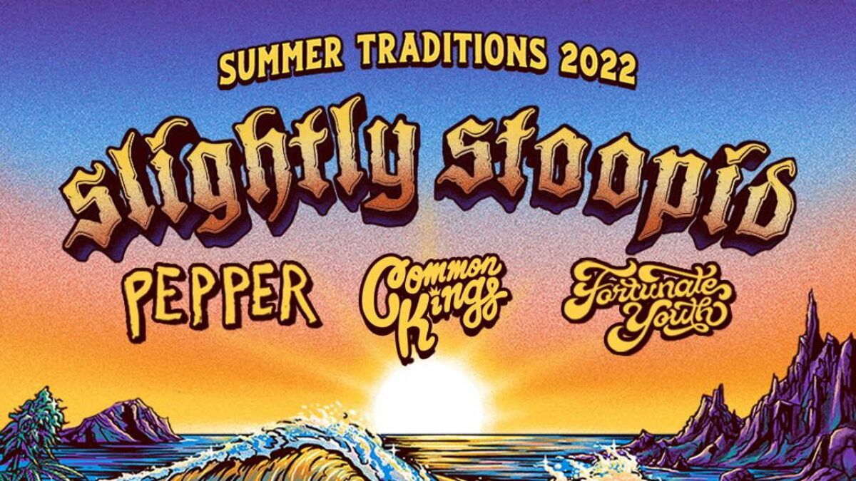 Slightly Stoopid Details Summer Tour 2022