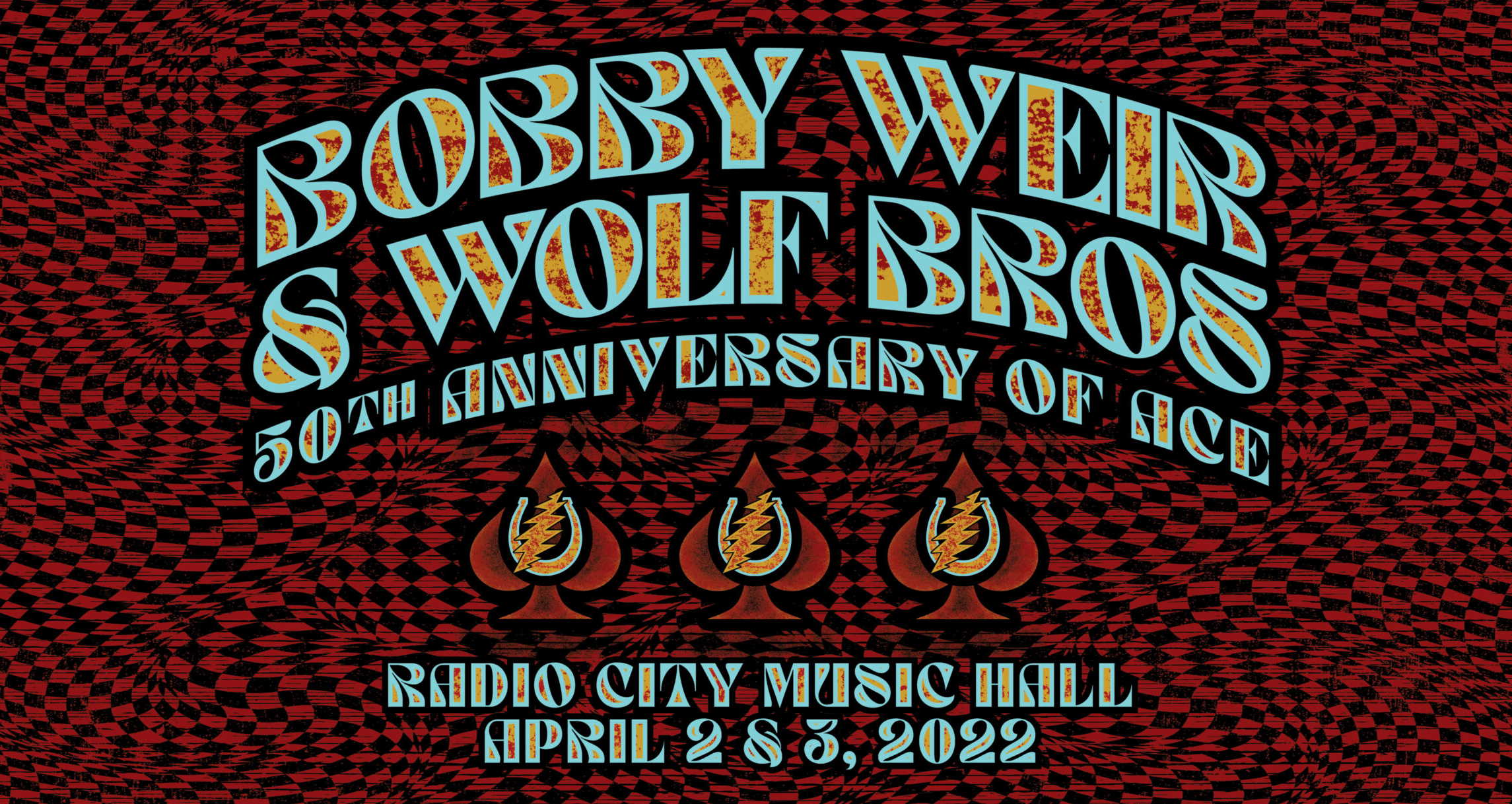 Bobby Weir & Wolf Bros Radio City 2022 poster