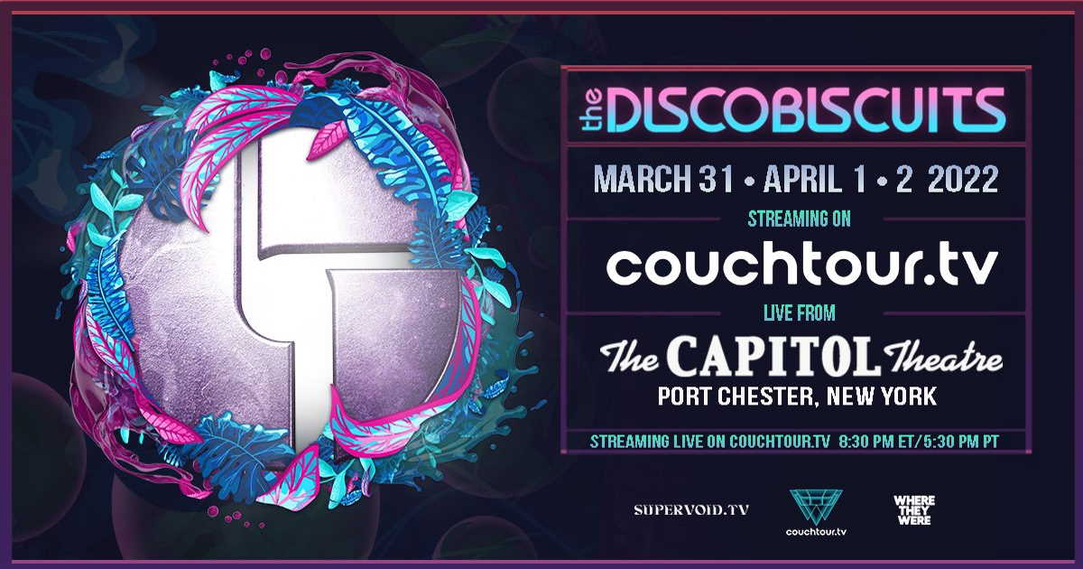 Disco Biscuits Livestreams Capitol Theatre 2022