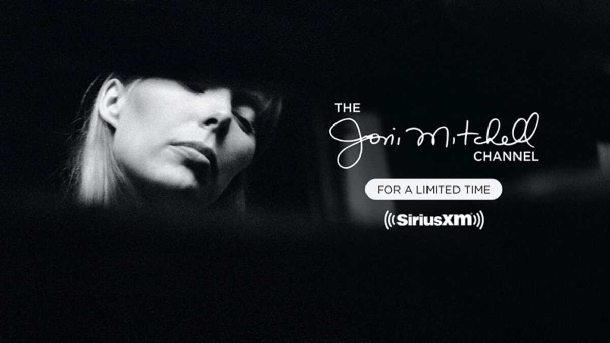 SiriusXM Launches The Joni Mitchell Channel