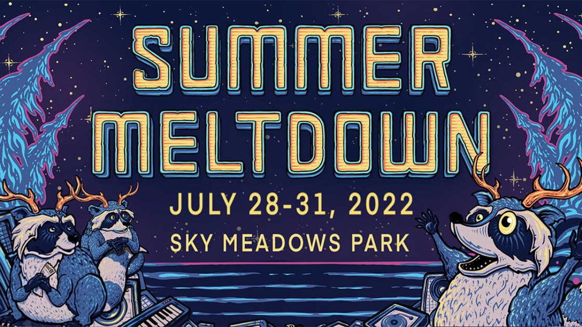 Summer Meltdown 2022 Lineup: GRiZ, STS9, Greensky Bluegrass & More