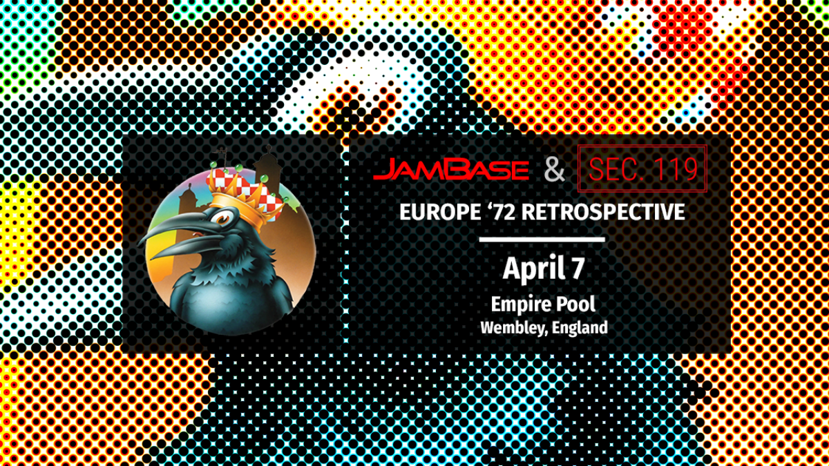 Grateful Dead’s Europe '72 Tour 50th Anniversary: April 7 - Wembley, England