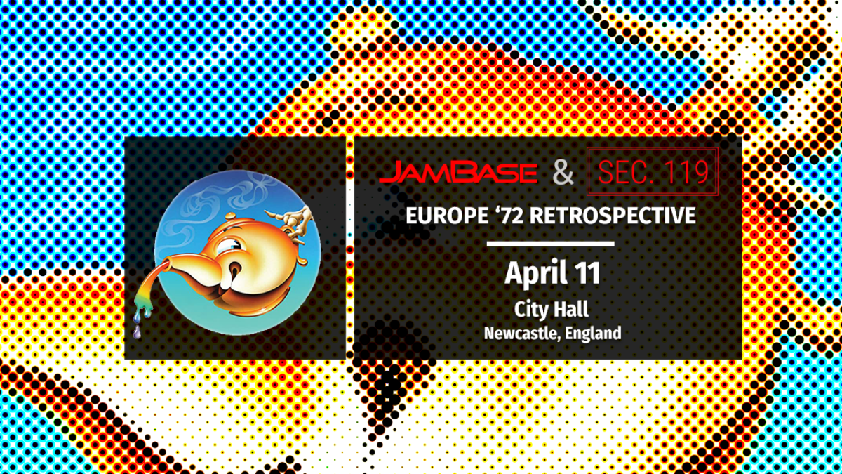 Grateful Dead’s Europe '72 Tour 50th Anniversary: April 11 - Newcastle, England