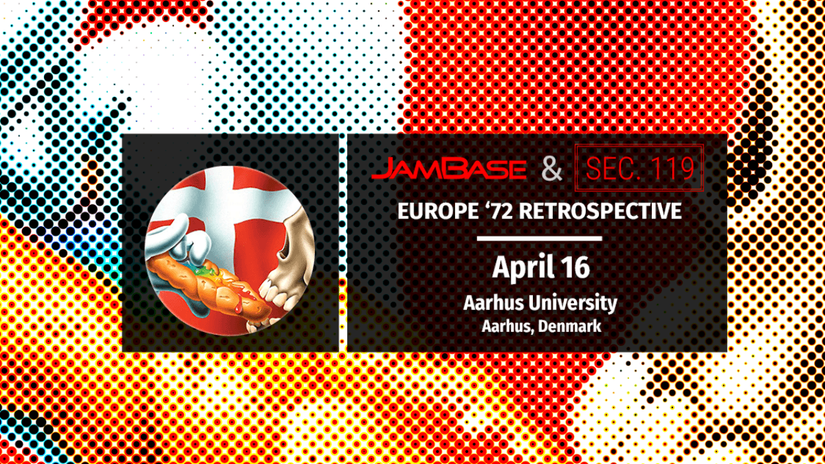 Grateful Dead’s Europe ‘72 Tour 50th Anniversary: April 16 – Aarhus, Denmark