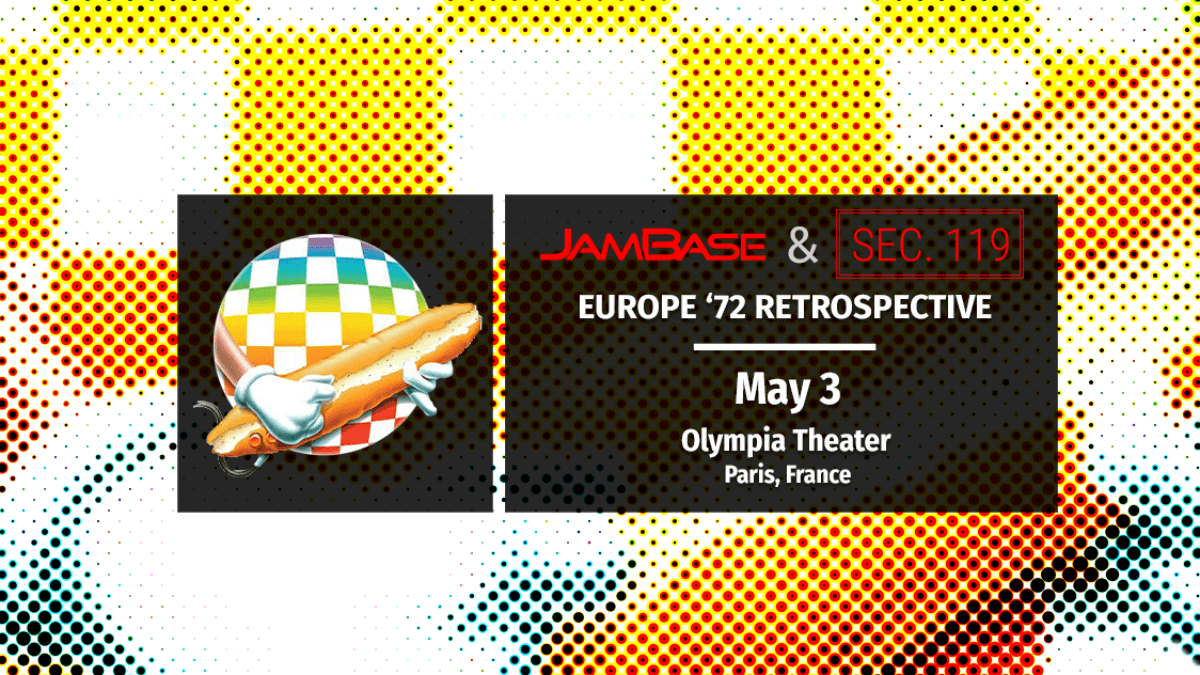 Grateful Dead’s Europe ‘72 Tour 50th Anniversary: May 3 – Paris, France