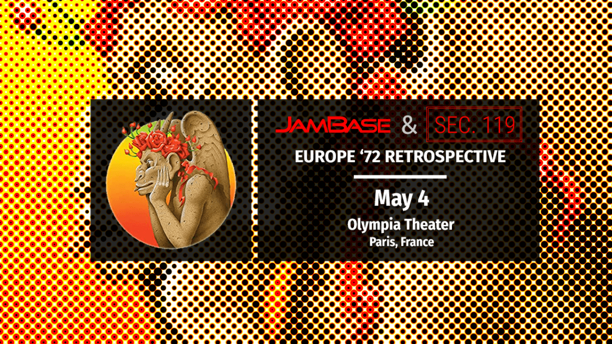 Grateful Dead’s Europe ‘72 Tour 50th Anniversary: May 4 – Paris, France