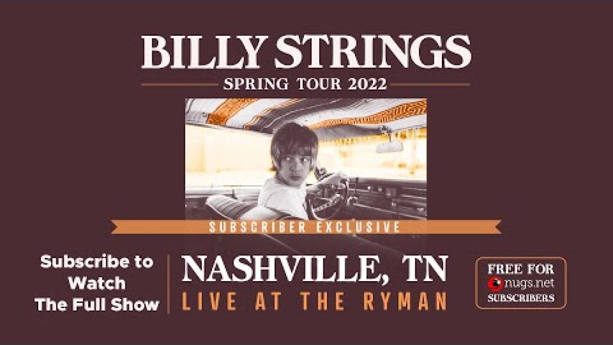 Billy Strings LIVE at The Ryman in Nashville, TN 5/7/22 First Song Preview