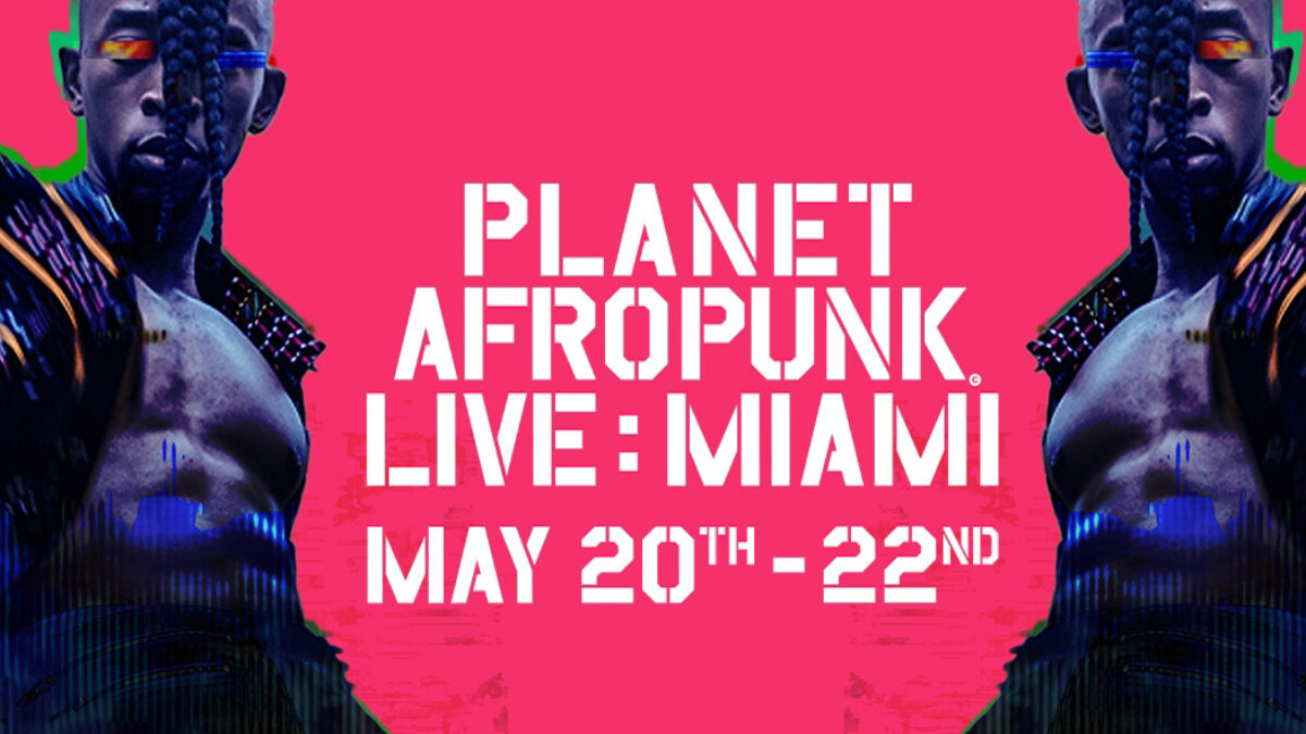 Planet AFROPUNK Live: Miami