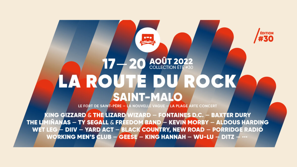 La Route du Rock 2022 Lineup Aug 17 20, 2022
