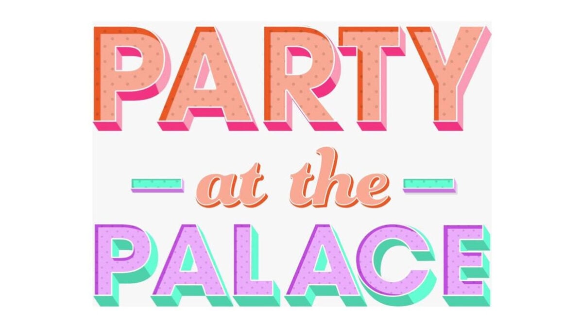 Party at The Palace
