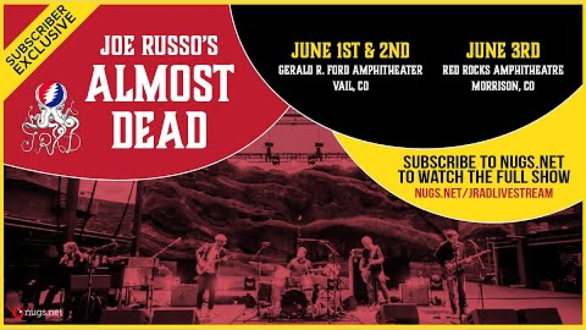 Joe Russo's Almost Dead LIVE from Red Rocks Amphitheatre Set II Preview 6/3/22