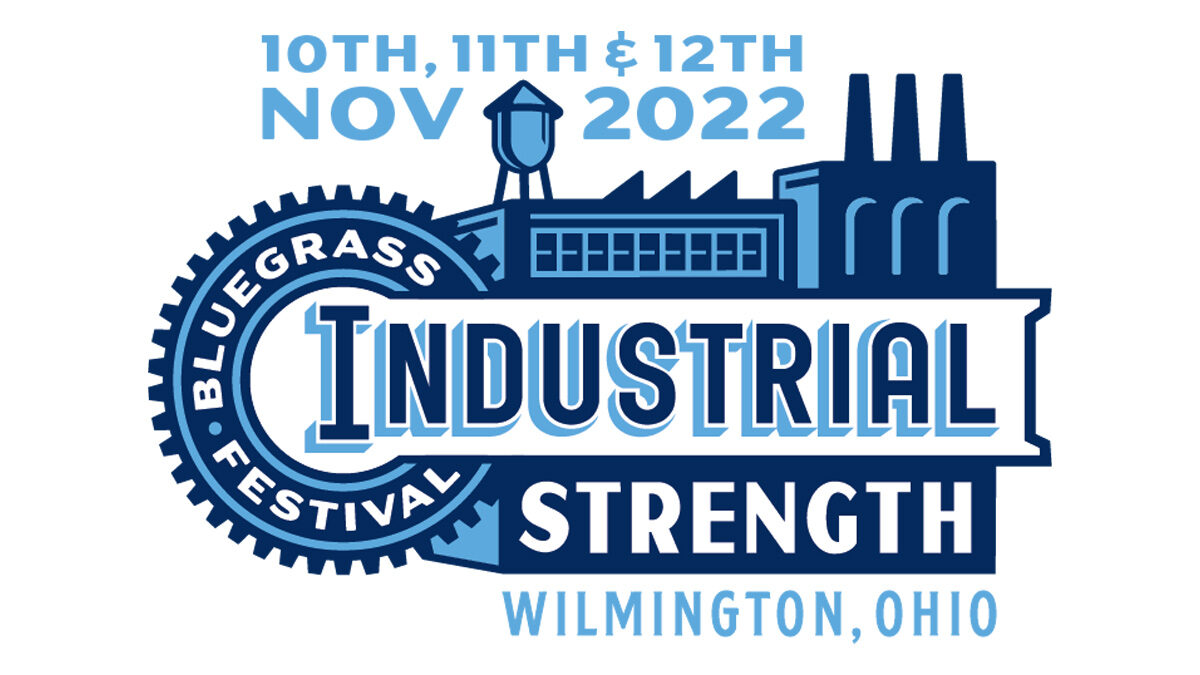 Industrial Strength Bluegrass Festival