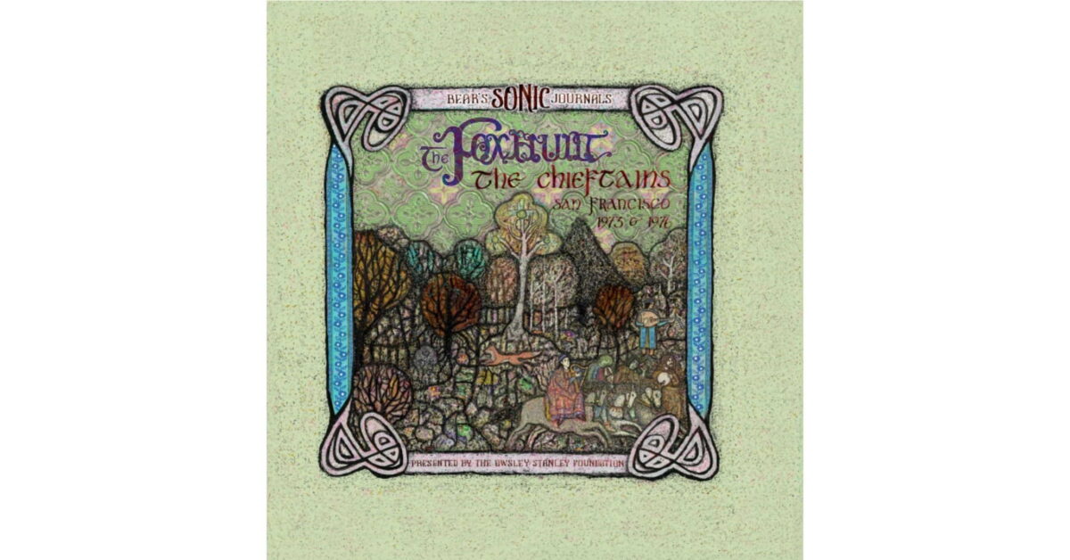 Bears Sonic Journals The Chieftains Live In San Francisco 1973 1976