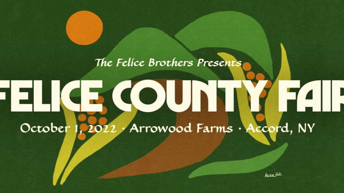 The Felice Brothers Announce Felice County Fair Festival 2022