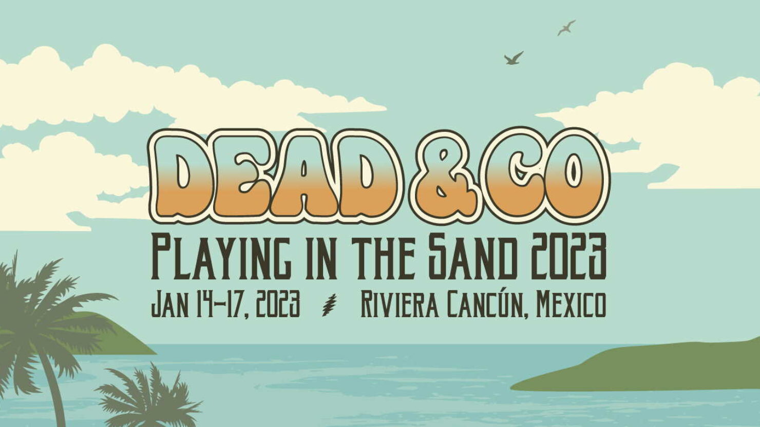 Dead & Company Expands Lineup For Final Playing In The Sand Destination