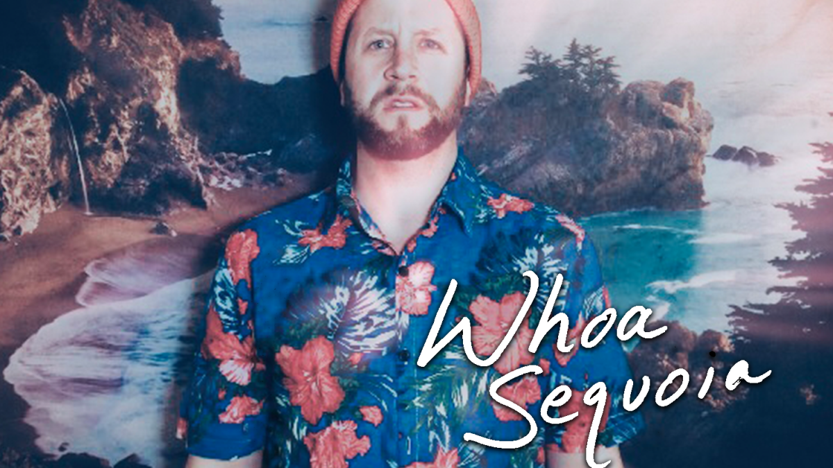 Whoa Sequoia
