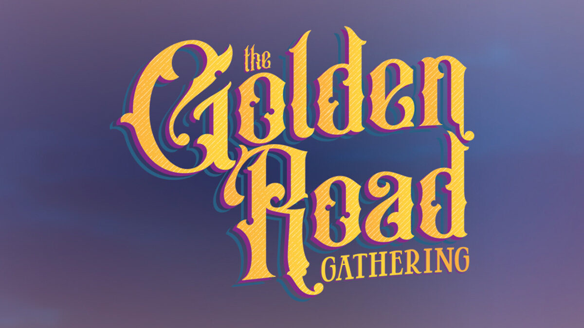 The Golden Road Gathering