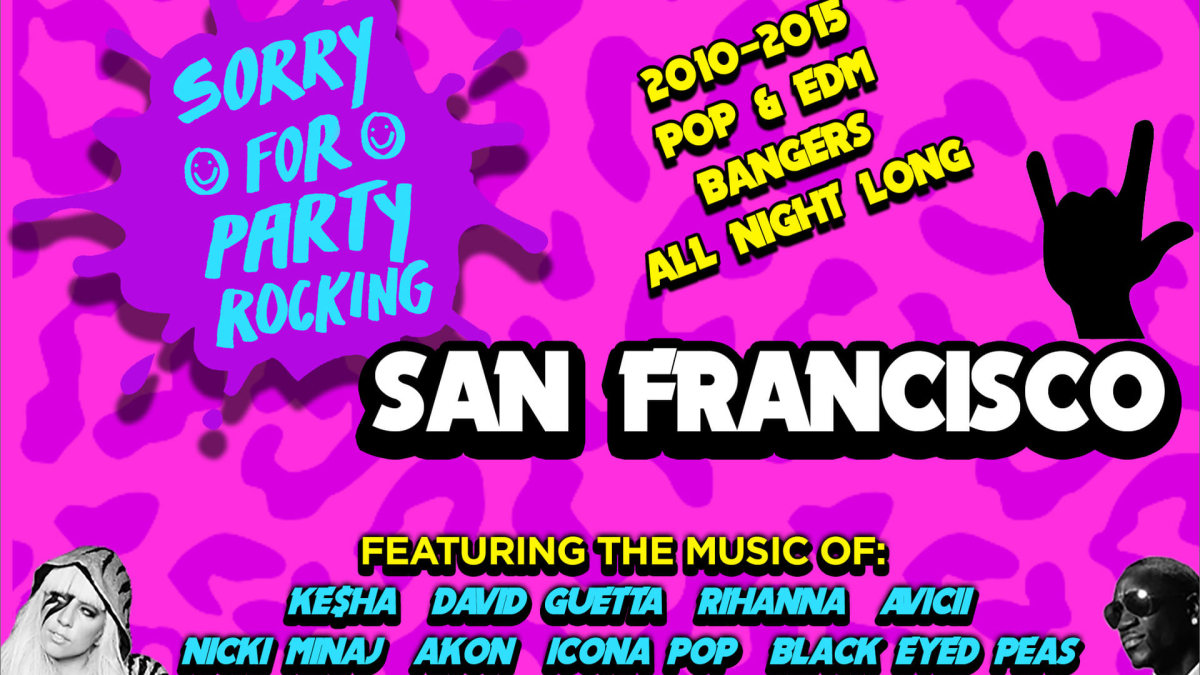 SORRY FOR PARTY ROCKING