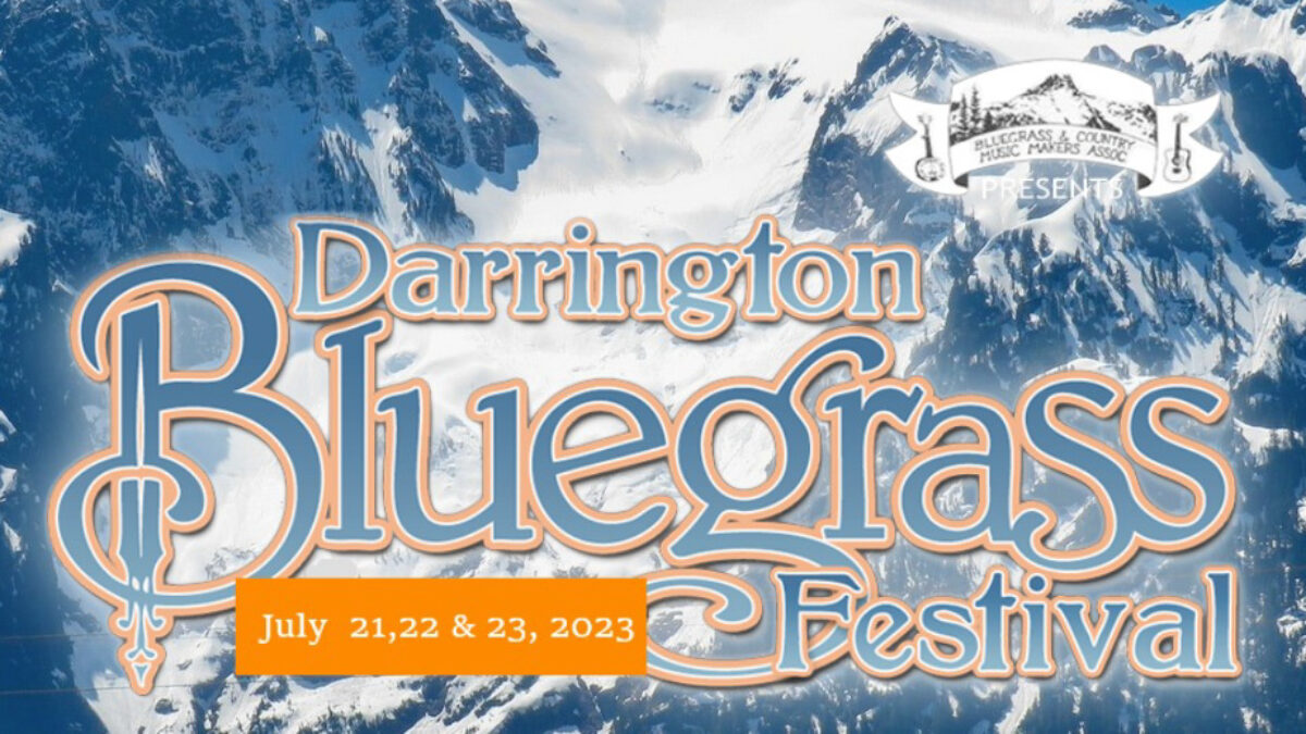 Darrington Bluegrass Music Park Events Calendar & Schedule 2023