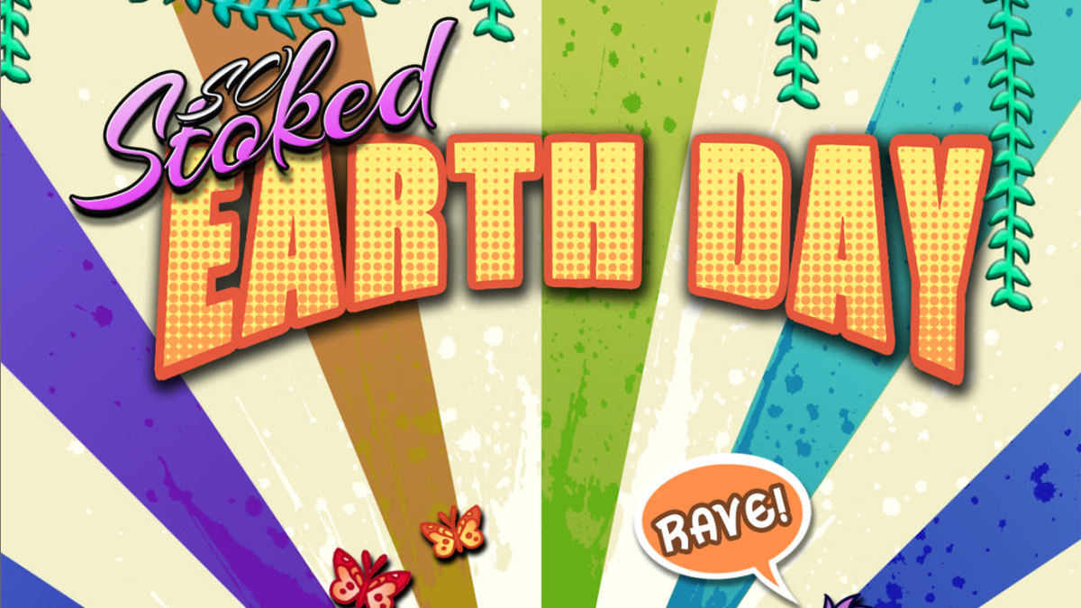 So Stoked EARTH DAY