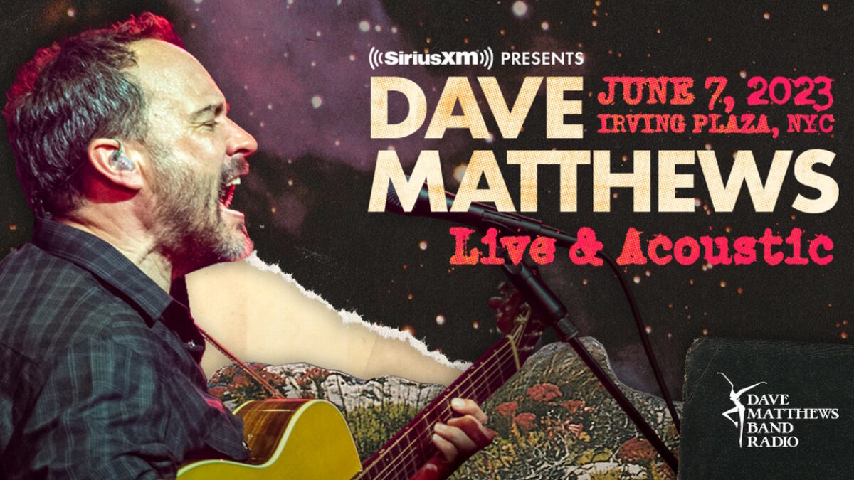 Atypical Situation: Dave Matthews Announces Intimate Solo Acoustic Concert In New York City For SiriusXM
