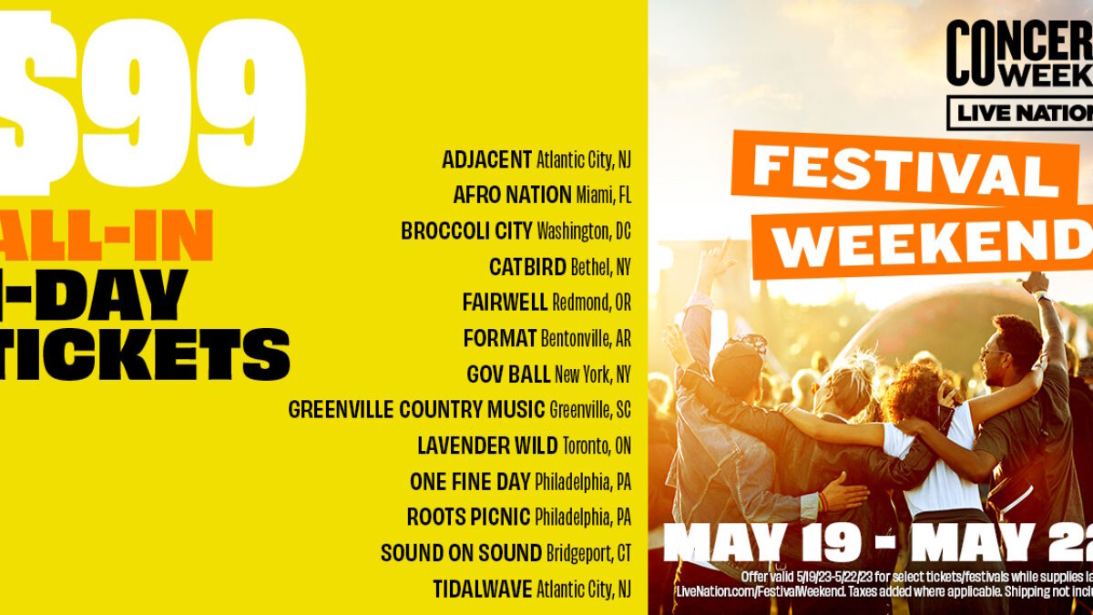 Live Nation Announces Festival Weekend $99 All-In Single-Day Tickets