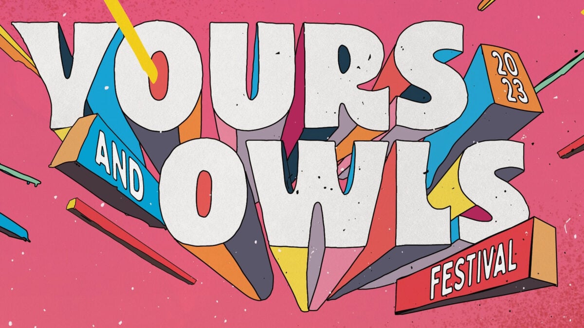 Yours and Owls Festival