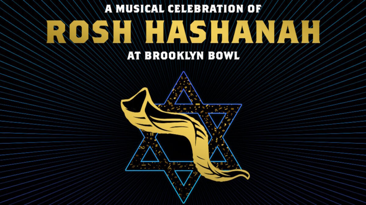 Celebrate Rosh Hashanah Musically & Spiritually At Brooklyn Bowl