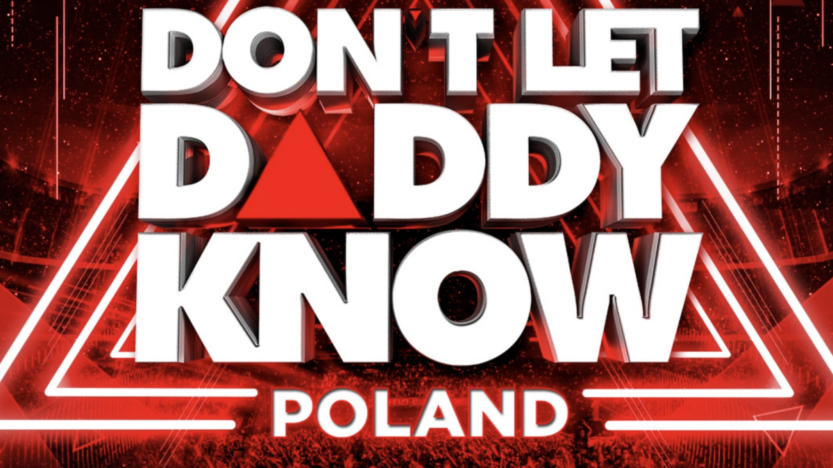 Don’t Let Daddy Know Poland