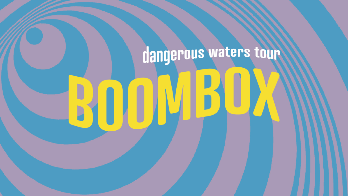 BoomBox - Dangerous Waters Tour